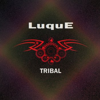 Исполнитель Luque, альбом Tribal