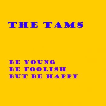 The Tams It's Alright