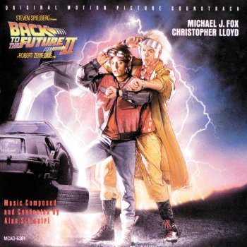 Alan Silvestri My Father! - From “Back To The Future Pt. II” Original Score