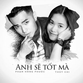 Pham Hong Phuoc feat. Thuy Chi Anh Se Tot Ma