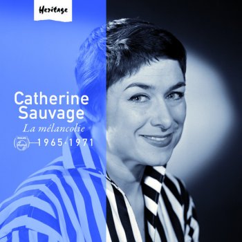 Catherine Sauvage La Mélancolie