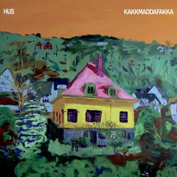 Kakkmaddafakka Hillside