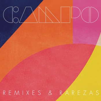 Campo feat. Jorge Drexler 1987 (Campo Remix)