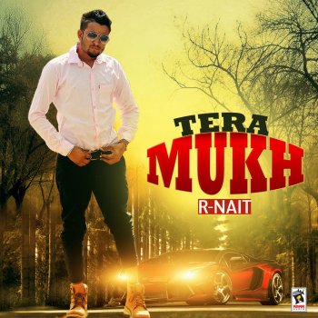 R. Nait Tera Mukh