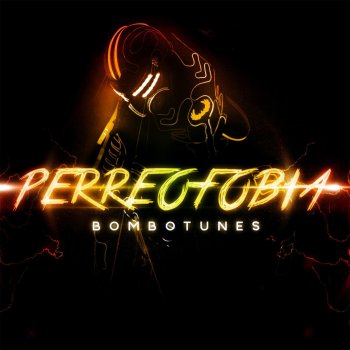 Bombotunes Perreofobia