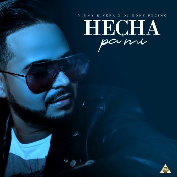 Vinny Rivera Hecha Pa' Mí