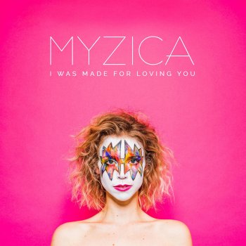 Myzica I Was Made for Loving You