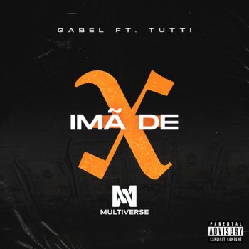 Исполнитель Gabel, альбом Imã de X (feat. Tutti)