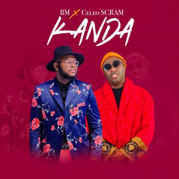 B.M. Kanda (feat. Celeo Scram)