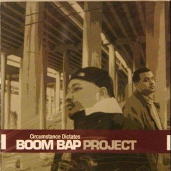 Boom Bap Project Circumstance Dictates (intro)