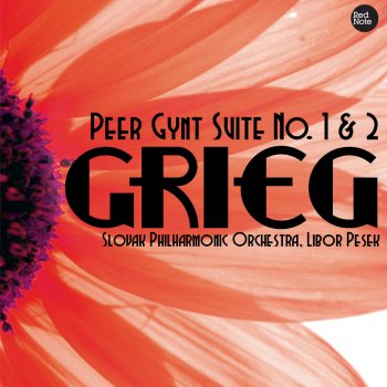 Libor Pesek feat. Slovak Philharmonic Orchestra Peer Gynt Suite No. 2, Op. 55: III. Peer Gynts Heimkehr