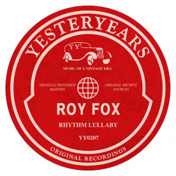 Roy Fox Rhythm Lullaby