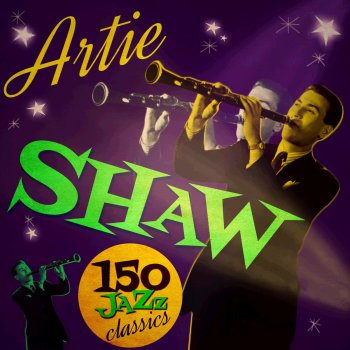 Artie Shaw I Can't Get Started (Alternate Version)