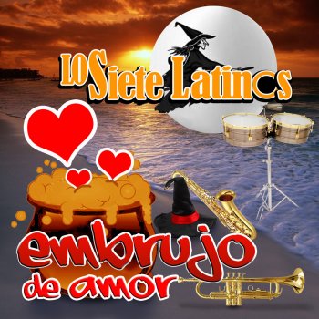 Los Siete Latinos Embrujo De Amor