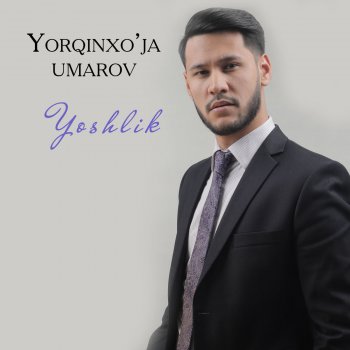 Yorqinxo'ja Umarov Yoshlik