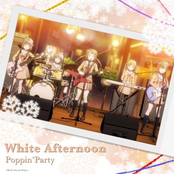 Poppin'Party White Afternoon