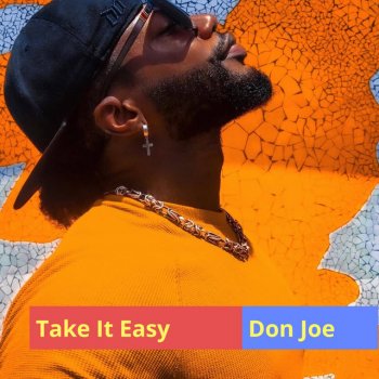 Don Joe Take It Easy