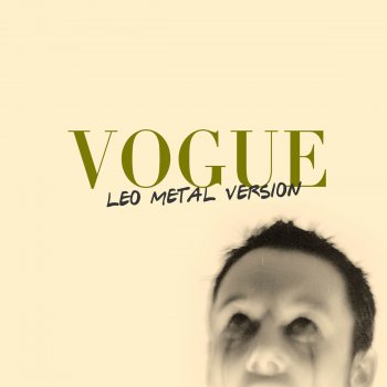 LEO Vogue (Metal Version)