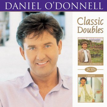 Daniel O'Donnell I Have a Dream