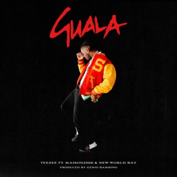 Teezee feat. Maison2500 & New World Ray Guala (feat. Maison2500 & New World Ray)