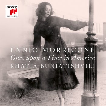 Khatia Buniatishvili Deborah's Theme (From "Once Upon a Time in America")