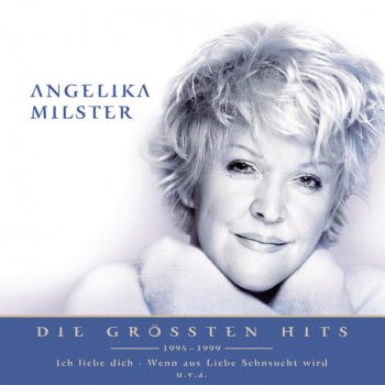 Angelika Milster Und morgen tut's wieder so weh