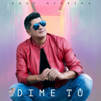 Eddy Herrera Dime Tú