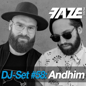 Andhim Faze DJ Set #58 (Continuous DJ Mix)