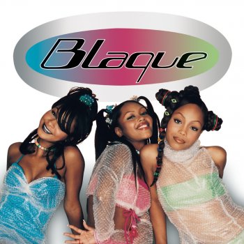 Blaque Right Next To Me