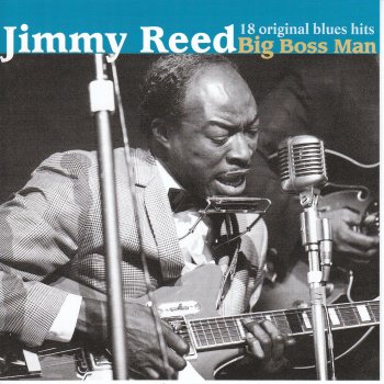 Jimmy Reed You Got Me Dizzy