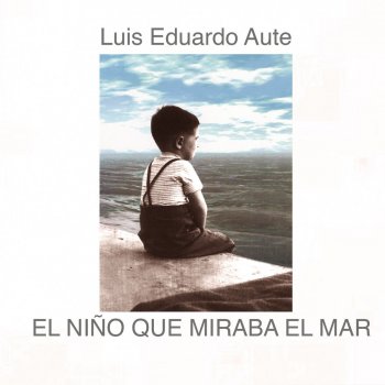 Luis Eduardo Aute No Hay Manera