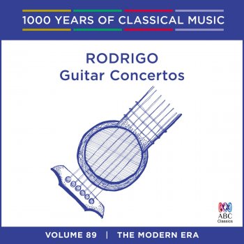 Исполнитель Joaquín Rodrigo, альбом Rodrigo: Guitar Concertos (1000 Years of Classical Music, Vol. 89)