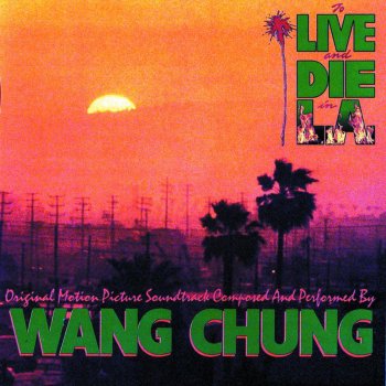 Wang Chung City Of The Angels