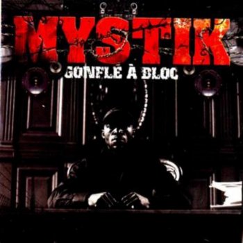 Mystik J'ai du partir