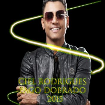 Ciel Rodrigues Um Grande Amor