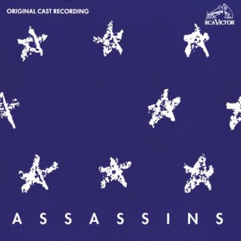 William Parry, Terrence Mann, Greg Germann, Jonathan Hadary, Eddie Korbich, Lee Wilkof, Annie Golden, Debra Monk & Victor Garber Everybody's Got the Right (From "Assassins")