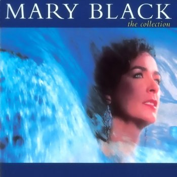 Mary Black Only A Woman's Heart