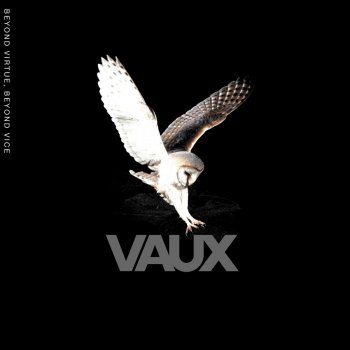 Vaux Don't Wait