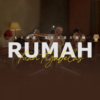 Tuantigabelas Rumah - Live Session