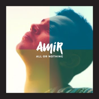 Amir Nothing Feels the Same