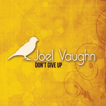 Joel Vaughn Come As You Are