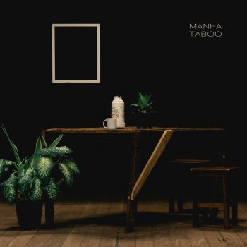 Taboo feat. Doca Rolim Manhã
