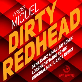 Miquel Dirty Redhead (Lorenzo D'ianni Remix)