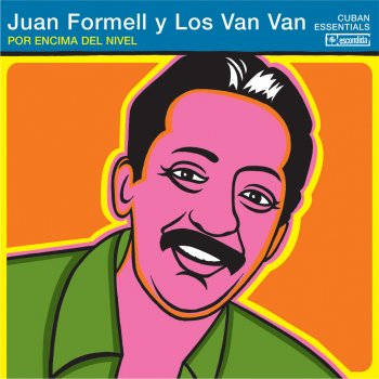Juan Formell feat. Los Van Van La Habana No Aguanta Mas