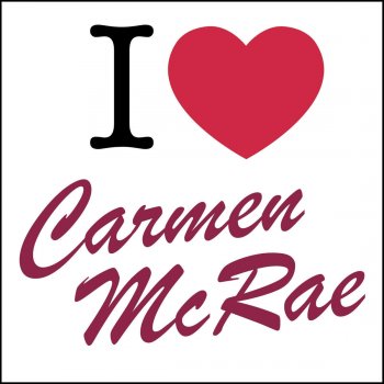 Carmen McRae Keep Me in Mind