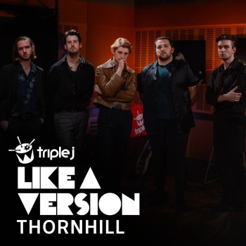 Thornhill Supermassive Black Hole (triple j Like A Version)