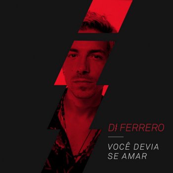 Di Ferrero Você Devia Se Amar
