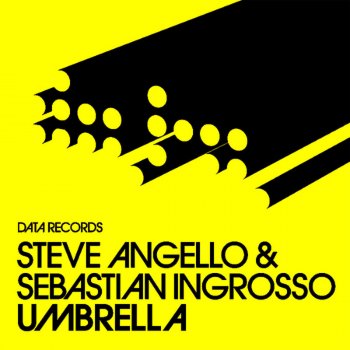 Angello & Ingrosso Umbrella - Marcus Schossow Remix