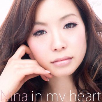 Nina in my heart