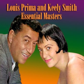 Louis Prima feat. Keely Smith Nothing's Too Good For My Baby